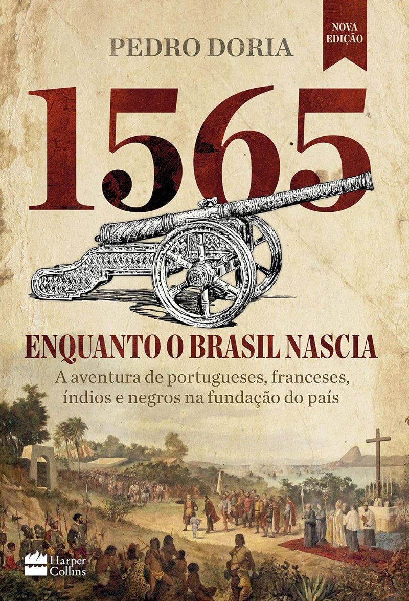 Capa · 1565 — Enquanto o Brasil nascia